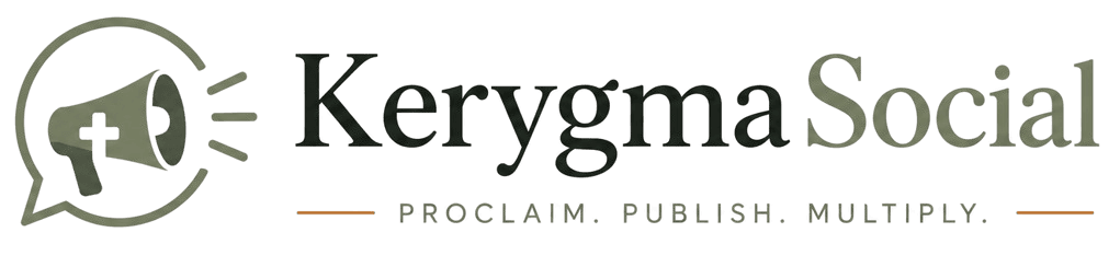Kerygma Social — Proclaim. Publish. Multiply.